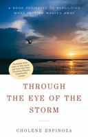 Through the Eye of the Storm: A Book Dedicated to Rebuilding What Katrina Washed Away 1933392185 Book Cover