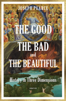 The Good, the Bad, and the Beautiful 1621645347 Book Cover