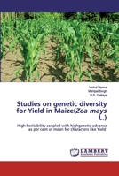 Studies on genetic diversity for Yield in Maize(Zea mays L.) 6200501475 Book Cover