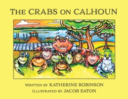 The Crabs on Calhoun 193884257X Book Cover