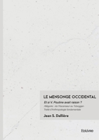 Le Mensonge Occidental: Et si V. Poutine avait raison ? (French Edition) 2414804289 Book Cover