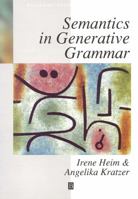 Semantics in Generative Grammar (Blackwell Textbooks in Linguistics) 0631197133 Book Cover