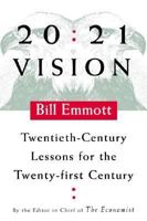 20:21 Vision: Twentieth-Century Lessons for the Twenty-first Century 0374279659 Book Cover