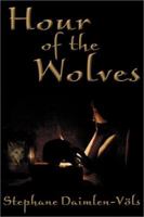 Hour of the Wolves 1930754086 Book Cover