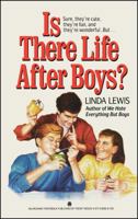Is There Life After Boys? 0671639668 Book Cover