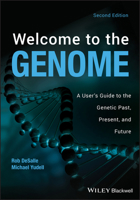 Welcome to the Genome: A User's Guide to the Genetic Past, Present, and Future 0471453315 Book Cover