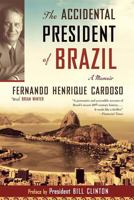 The Accidental President of Brazil 158648429X Book Cover