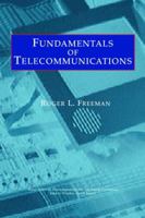 Fundamentals of Telecommunications, 2nd Edition 0471296996 Book Cover