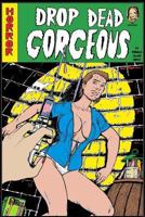 Drop Dead Gorgeous B08N3K5D27 Book Cover