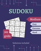 SUDOKU puzzles book for adults: Medium | 1 puzzle per day for the 365 days of the year | Solution included B0CW1ZWJC2 Book Cover