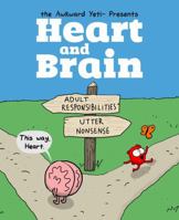 Heart and Brain: An Awkward Yeti Collection 1449470890 Book Cover