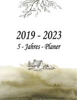 2019 - 2023 5 - Jahres - Planer: Monatsplaner f�r 5 Jahre - 60 Monate Kalender, 5 Jahre Terminvereinbarung, Tagebuch, Logbuch (Design: Hausbau) 1081121211 Book Cover