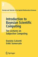 An Introduction to Bayesian Scientific Computing 0387520066 Book Cover