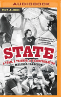 State: A Team, A Triumph, A Transformation 1799726681 Book Cover