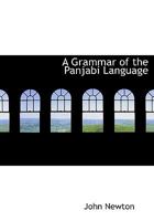 A Grammar of the Panjabi Language 101575001X Book Cover