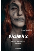 NASARA 2 - Clarisse, les cicatrices du passé (French Edition) 2414584718 Book Cover