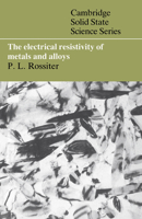 The Electrical Resistivity of Metals and Alloys 0521408725 Book Cover