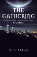 The Gathering: Book One of the Project Genesis Series 1491751010 Book Cover