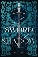 Sword & Shadow 196963006X Book Cover
