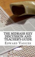 The Midrash Key Discussion and Teacher's Guide: For Group Study 145654246X Book Cover