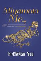 Miyamoto Me : Fictions Thine Old Theban Royalty 1796029815 Book Cover