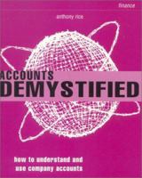 Accounts Demystified: How To Understand And Use Company Accounts (Institute Of Management) 0273626833 Book Cover