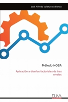 Método NOBA: Aplicación a diseños factoriales de tres niveles (Spanish Edition) 9999317308 Book Cover