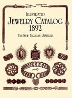 Illustrated Jewelry Catalog, 1892 0486402967 Book Cover