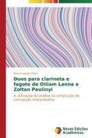 Duos Para Clarineta E Fagote de Oiliam Lanna E Zoltan Paulinyi 363961903X Book Cover