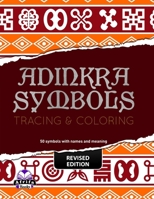 ADINKRA SYMBOLS: Tracing and Coloring book B097VLZWKM Book Cover