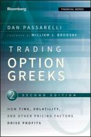 Trading Option Greeks: How Time, Volatility, and Other Pricing Factors Drive Profit 1118133161 Book Cover