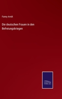 Die Deutschen Frauen in Den Befreiungskriegen 1018841644 Book Cover