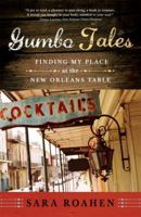 Gumbo Tales: Finding My Place at the New Orleans Table 0393061671 Book Cover