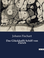 Das Glückhafft Schiff von Zürich B0BWSVDYH7 Book Cover