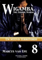 8 Wigamba - Un nuevo territorio (Spanish Edition) 6077060658 Book Cover