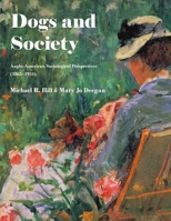 Dogs and Society 1609620968 Book Cover