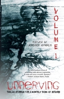 Unnerving: Twelve Stories for a Monthly Dose of Shivers 1590927699 Book Cover