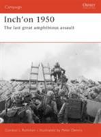 Inch'on 1950: The last great amphibious assault (Campaign) 1841769614 Book Cover