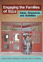 Engaging the Families of Ells: Ideas, Resources, and Activities 159667220X Book Cover