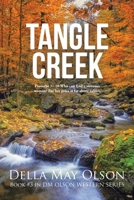 TANGLE CREEK 1665541059 Book Cover