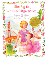 The Big Day at Miss Tilly's Ballet 1637559216 Book Cover
