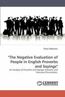 The Negative Evaluation of People in English Proverbs and Sayings 3838357647 Book Cover