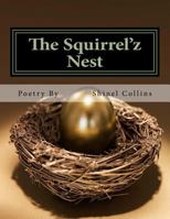 The Squirrel'z Nest: Poetry: Reminisce Through Optic Emotions - Love Found; Explored; Lost & Versed 1530745039 Book Cover