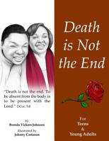 Death is Not The End-Teen/Young Adult 1542840902 Book Cover