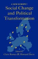 Social Change And Political Transformation: A New Europe? 1857281489 Book Cover