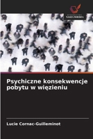 Psychiczne konsekwencje pobytu w wiezieniu (Polish Edition) 6209770126 Book Cover