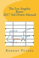 The Los Angeles Rams 2017 3rd Down Manual 1984260391 Book Cover