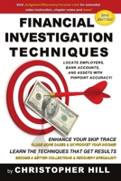Financial Investigation Techniques: Locate Employers, Bank Accounts, and Assets with Pinpoint Accuracy! 055730542X Book Cover