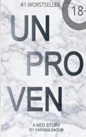 Unproven: A Ned Story 1546302557 Book Cover