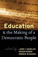 Education and the Making of a Democratic People 159451528X Book Cover